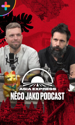 Asia Express – Něco jako podcast