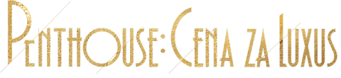 Penthouse: Cena za luxus