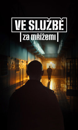 Ve službě: Za mřížemi