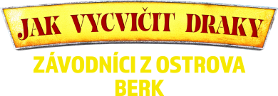 Jak vycvičit draky: Závodníci z ostrova Berk
