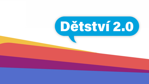 Dětství 2.0