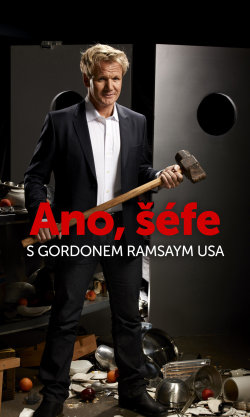 Ano, šéfe s Gordonem Ramsaym USA