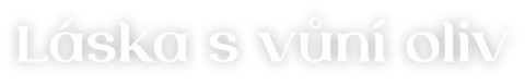 Láska s vůní oliv