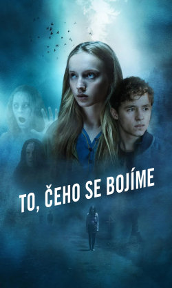 To, čeho se bojíme 