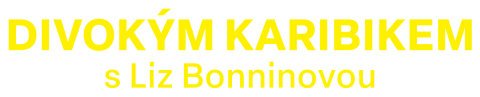 Divokým Karibikem s Liz Bonninovou