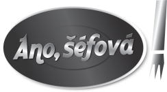 Ano, šéfová!