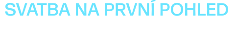 Svatba na první pohled Austrálie