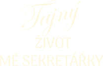 Tajný život mé sekretářky