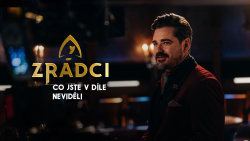 Zrádci - Co jste v díle neviděli