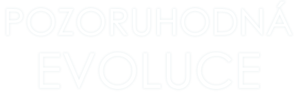 Pozoruhodná evoluce
