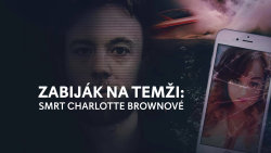 Zabiják na Temži: Smrt Charlotte Brownové