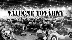 Válečné továrny