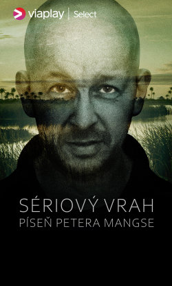 Sériový vrah: Píseň Petera Mangse 