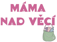 Máma nad věcí