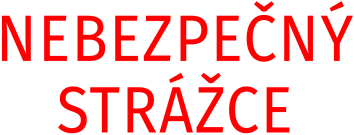 Nebezpečný strážce