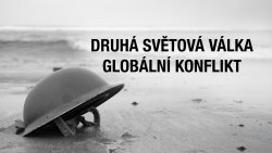 Druhá světová válka: Globální konflikt