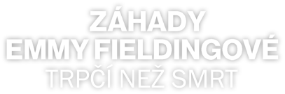 Záhady Emmy Fieldingové: Trpčí než smrt