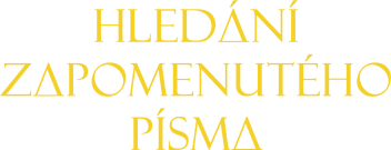 Hledání zapomenutého písma