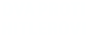 Dva proti Hitlerovi