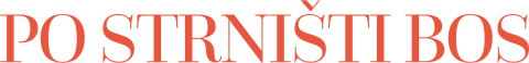 Po strništi bos