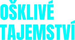 Ošklivé tajemství