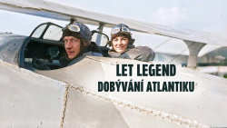 Let legend: Dobývání Atlantiku