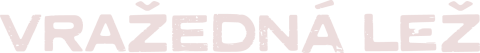 Vražedná lež