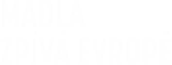 Madla zpívá Evropě