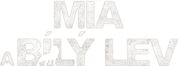 Mia a bílý lev