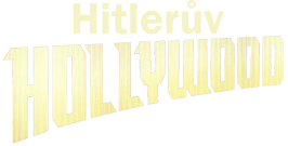 Hitlerův Hollywood