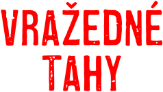 Vražedné tahy