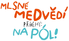 Mlsné medvědí příběhy: Na pól!