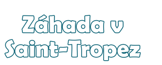 Záhada v Saint-Tropez
