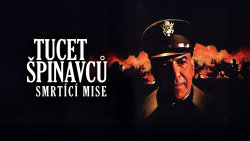 Tucet špinavců - Smrtící mise