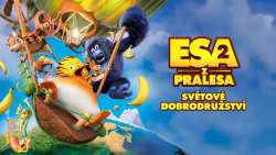 Esa z pralesa 2: Světové dobrodružství