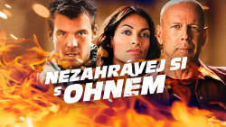 Nezahrávej si s ohněm