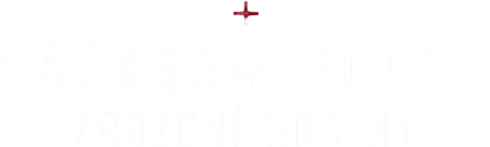 Hacksaw Ridge: Zrození hrdiny