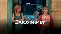 Jako nikdy