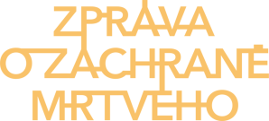 Zpráva o záchraně mrtvého