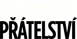 Nehynoucí přátelství