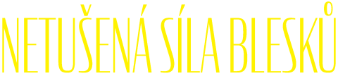 Netušená síla blesků