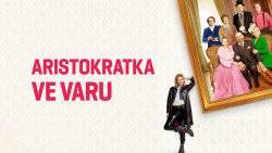 Aristokratka ve varu