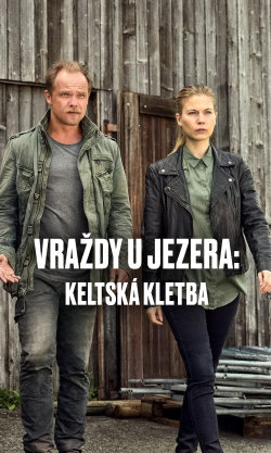 Vraždy u jezera: Keltská kletba