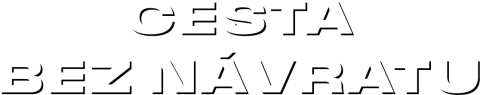 Cesta bez návratu