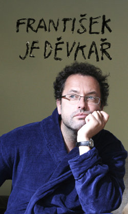 František je děvkař