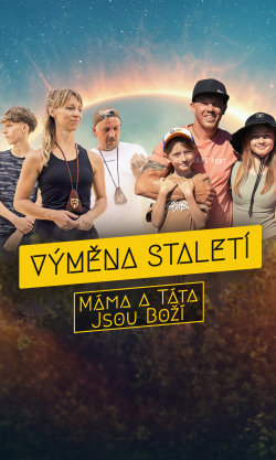 Máma a Táta jsou Boží: Výměna staletí