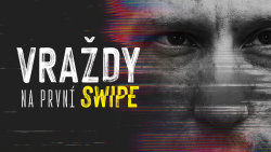 Vraždy na první swipe