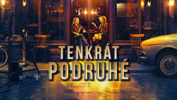 Tenkrát podruhé