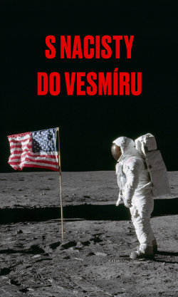 S nacisty do vesmíru