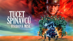 Tucet špinavců - Osudová mise